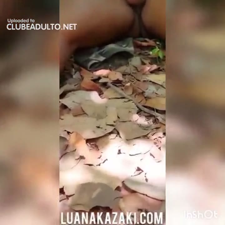 Luana kazaki dano o cuzinho no matagal